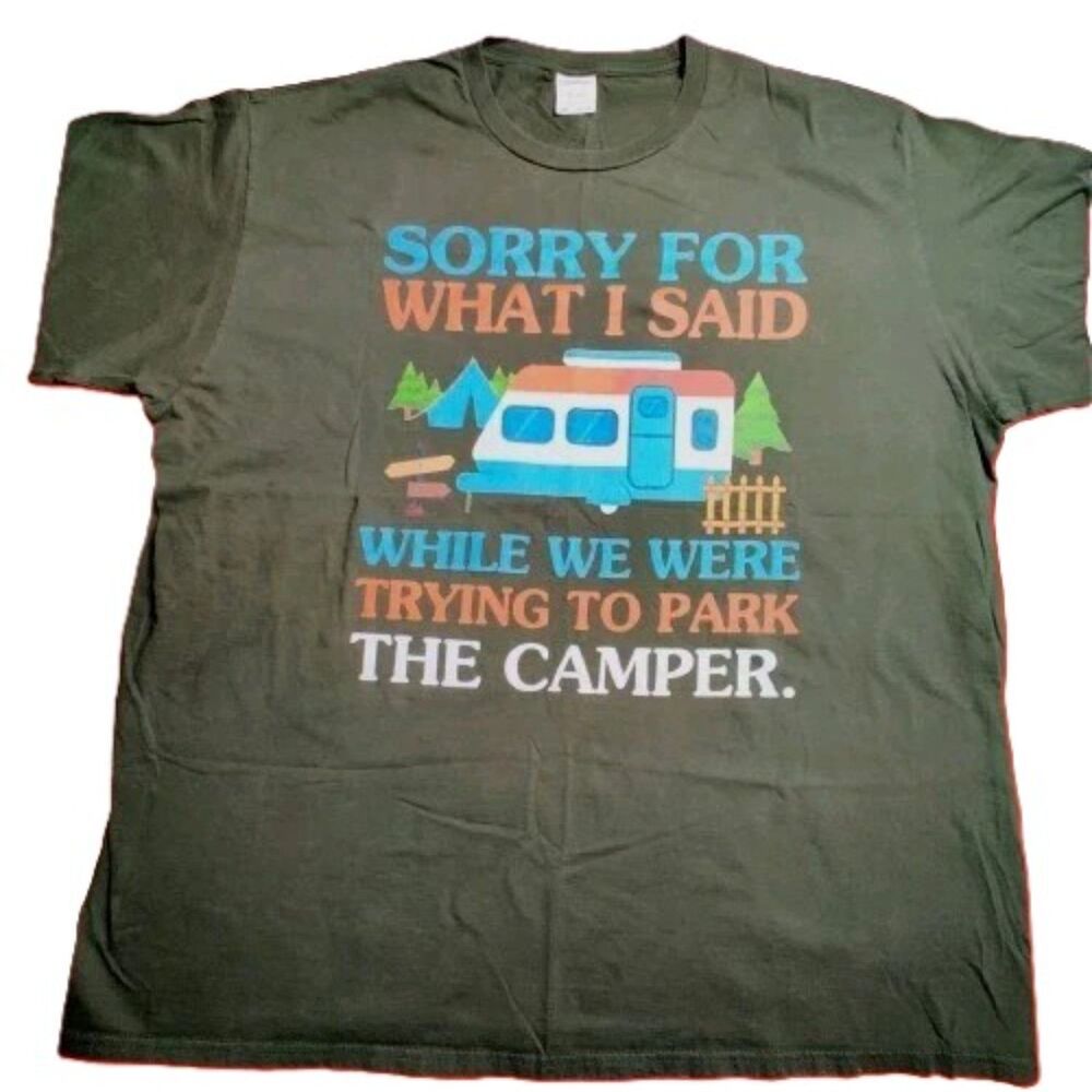 Port & Company 3XL Green Funny Camping T-Shirt Sorry For What I Said Graphic Tee